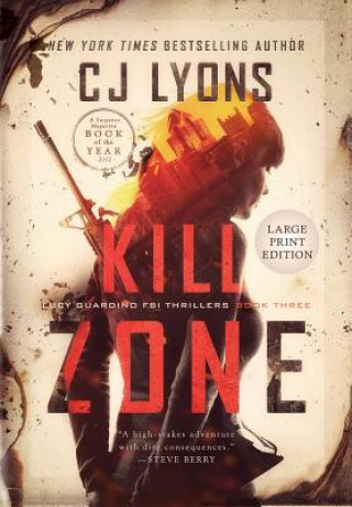 Kniha Kill Zone C. J. Lyons