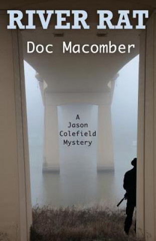 Kniha River Rat Doc Macomber