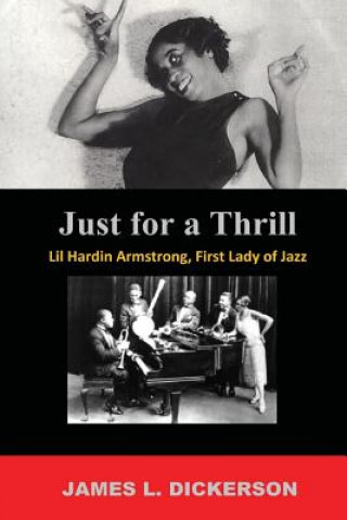 Buch Just For a Thrill James L Dickerson