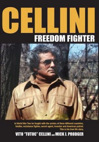 Könyv Cellini-Freedom Fighter MICK J. PRODGER
