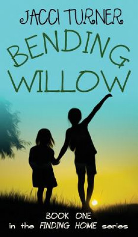 Book Bending Willow Jacci Turner