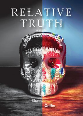 Kniha Relative Truth DAN GRIFFIN