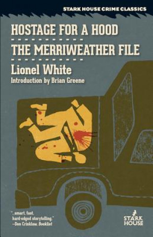 Carte Hostage for a Hood / The Merriweather File LIONEL WHITE