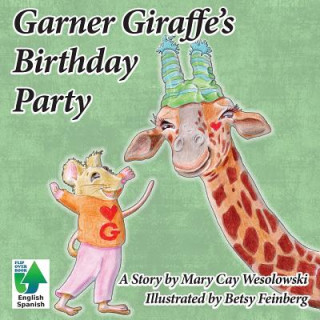 Kniha Garner Giraffe's Birthday Mary Cay Wesolowski