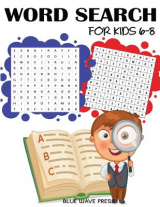 Kniha Word Search for Kids 6-8 BLUE WAVE PRESS