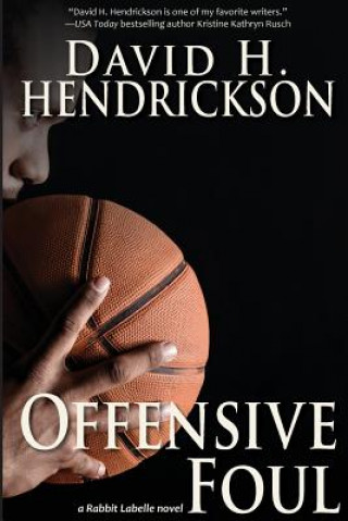 Kniha Offensive Foul David H Hendrickson