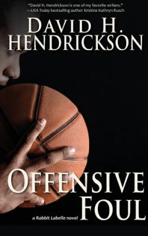 Kniha Offensive Foul David H Hendrickson