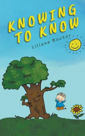 Kniha Knowing to Know LILIANE BOCTOR