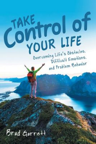 Book Take Control of Your Life Brad Garrett