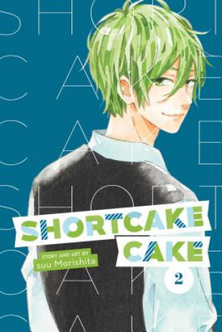 Книга Shortcake Cake, Vol. 2 Suu Morishita