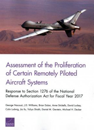 Βιβλίο Assessment of the Proliferation of Certain Remotely Piloted Aircraft Systems George Nacouzi