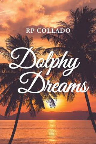 Kniha Dolphy Dreams Rp Collado