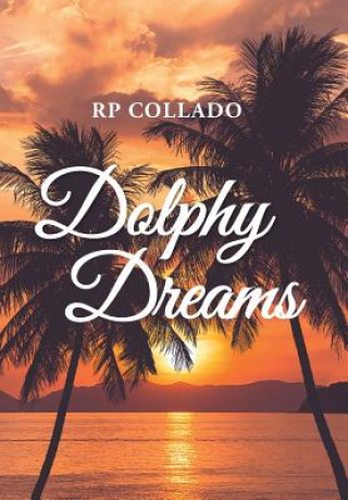 Kniha Dolphy Dreams Rp Collado