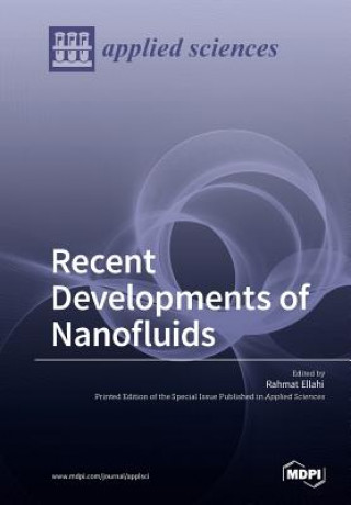 Carte Recent Developments of Nanofluids RAHMAT ELLAHI