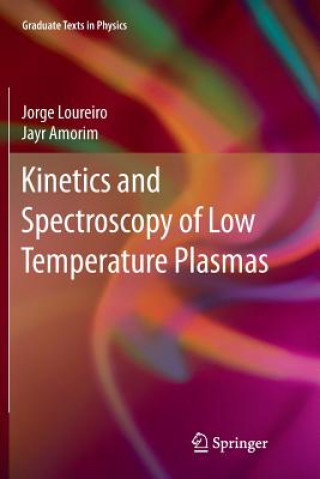 Carte Kinetics and Spectroscopy of Low Temperature Plasmas Jorge Loureiro