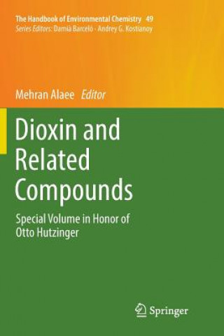 Kniha Dioxin and Related Compounds Mehran Alaee