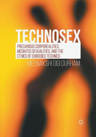 Kniha Technosex MEENAKSHI GI DURHAM