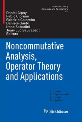 Book Noncommutative Analysis, Operator Theory and Applications Daniel Alpay