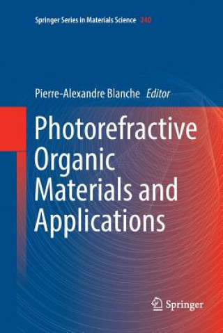 Carte Photorefractive Organic Materials and Applications Pierre-Alexandre Blanche
