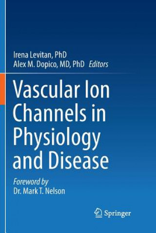 Книга Vascular Ion Channels in Physiology and Disease Md Dopico