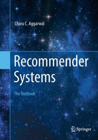 Könyv Recommender Systems CHARU C. AGGARWAL