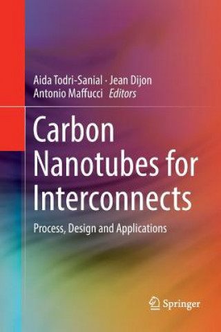 Książka Carbon Nanotubes for Interconnects Jean Dijon