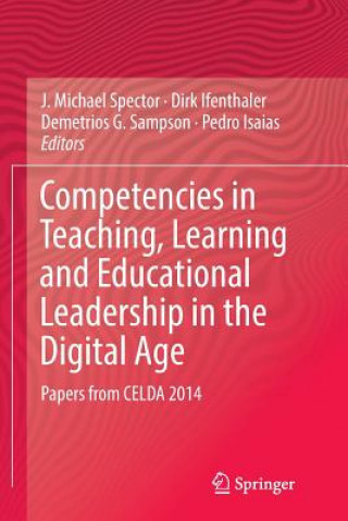 Kniha Competencies in Teaching, Learning and Educational Leadership in the Digital Age J. MICHAEL SPECTOR