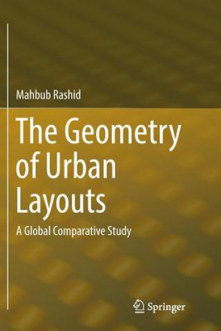 Książka Geometry of Urban Layouts Mahbub Rashid