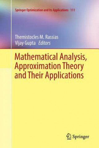 Buch Mathematical Analysis, Approximation Theory and Their Applications THEMISTOCLE RASSIAS