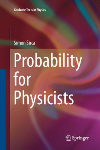 Kniha Probability for Physicists Simon Sirca