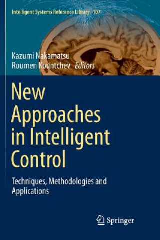Книга New Approaches in Intelligent Control Roumen Kountchev