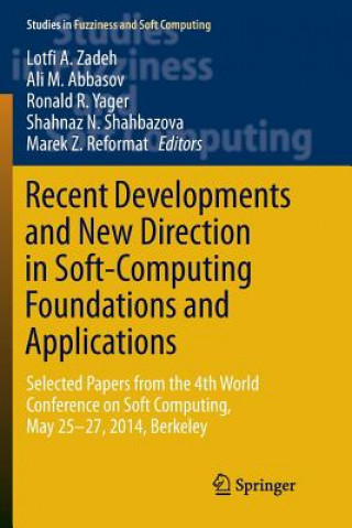 Carte Recent Developments and New Direction in Soft-Computing Foundations and Applications Ali M. Abbasov