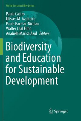 Kniha Biodiversity and Education for Sustainable Development Ulisses M. Azeiteiro