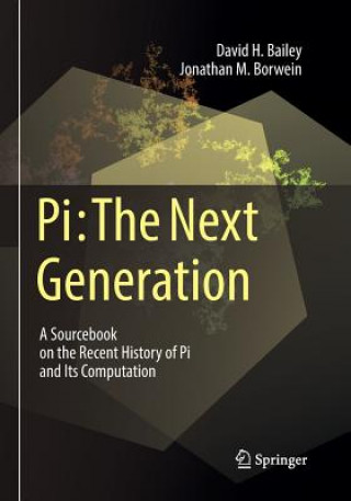 Könyv Pi: The Next Generation DAVID H. BAILEY