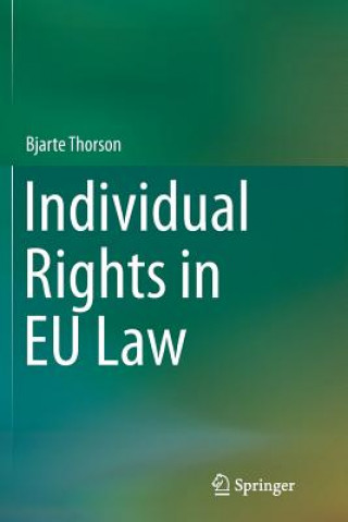 Kniha Individual Rights in EU Law Bjarte Thorson