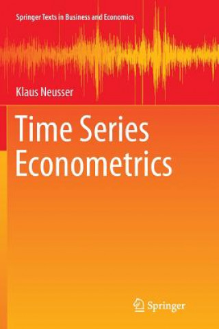 Kniha Time Series Econometrics Klaus Neusser
