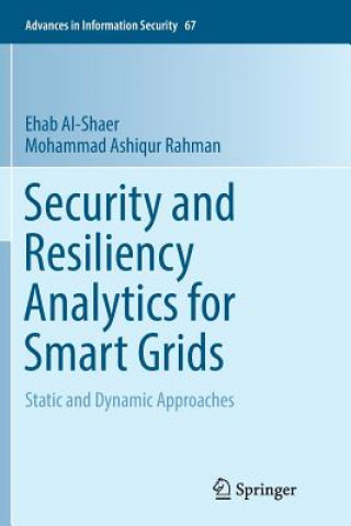 Kniha Security and Resiliency Analytics for Smart Grids Ehab Al-Shaer