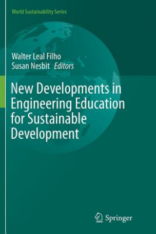 Kniha New Developments in Engineering Education for Sustainable Development Walter Leal Filho