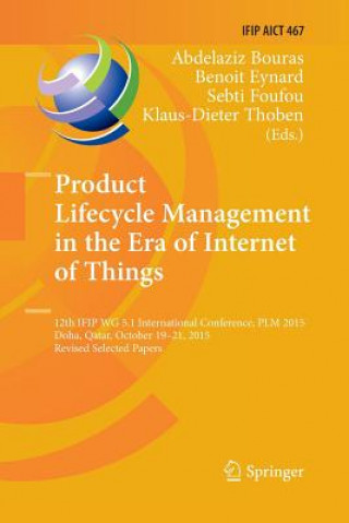 Kniha Product Lifecycle Management in the Era of Internet of Things Abdelaziz Bouras