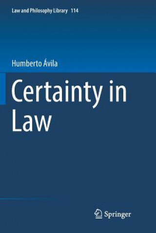 Knjiga Certainty in Law Humberto Avila
