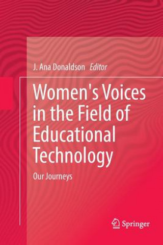 Kniha Women's Voices in the Field of Educational Technology J. Ana Donaldson