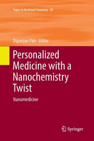 Könyv Personalized Medicine with a Nanochemistry Twist Dipanjan Pan