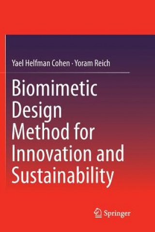 Kniha Biomimetic Design Method for Innovation and Sustainability Yael Helfman Cohen