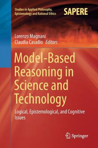 Könyv Model-Based Reasoning in Science and Technology LORENZO MAGNANI