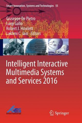 Kniha Intelligent Interactive Multimedia Systems and Services 2016 Luigi Gallo