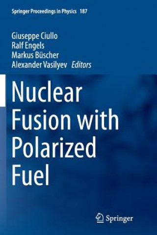 Livre Nuclear Fusion with Polarized Fuel GIUSEPPE CIULLO