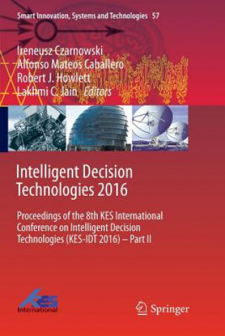 Knjiga Intelligent Decision Technologies 2016 Alfonso Mateos Caballero