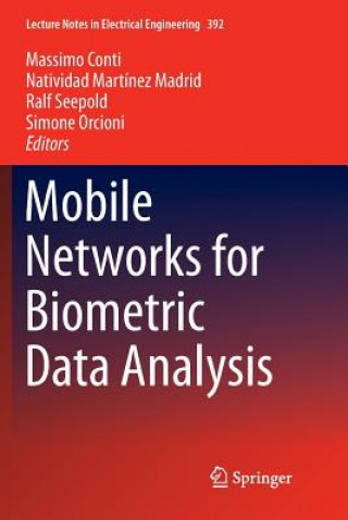 Carte Mobile Networks for Biometric Data Analysis Massimo Conti