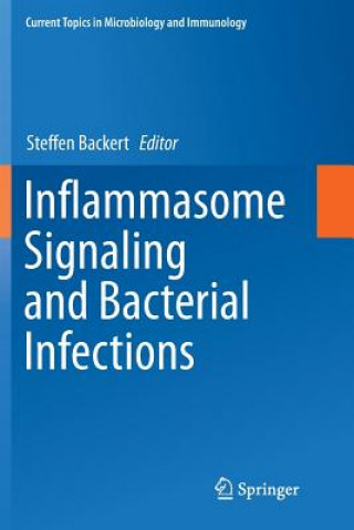 Buch Inflammasome Signaling and Bacterial Infections STEFFEN BACKERT