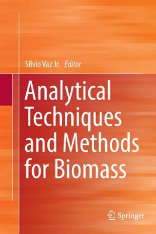 Knjiga Analytical Techniques and Methods for Biomass S LVIO VAZ JR.